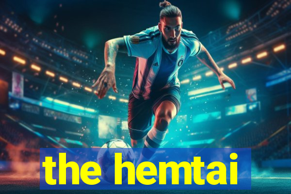 the hemtai